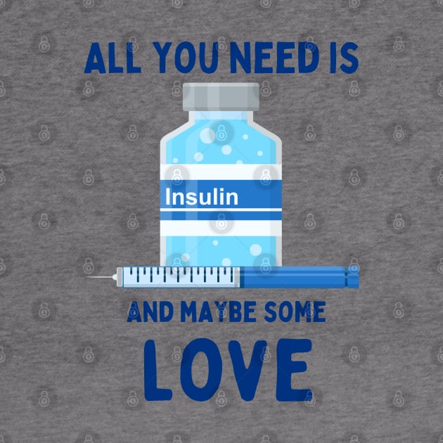 All You Need is Insulin and Maybe Some Love by SalxSal